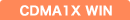 CDMA1X WIN